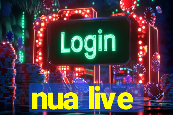 nua live